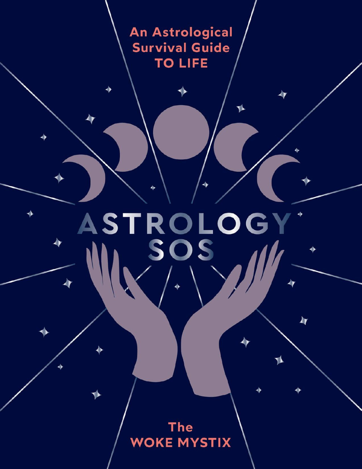 Astrology Sos An Astrological Survival Guide To Life Mystix