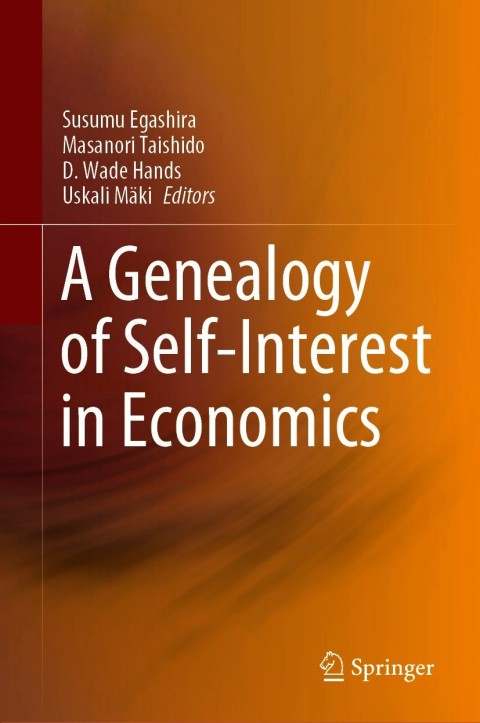 A Genealogy Of Selfinterest In Economics 5th Edition Susumu Egashira