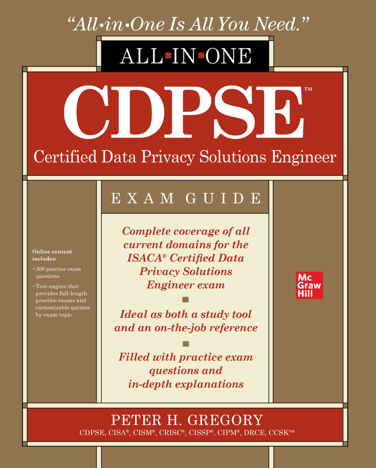 Cdpse Certified Data Privacy Solutions Engineer Allinone Exam Guide Peter H Gregory Peter H Gregory