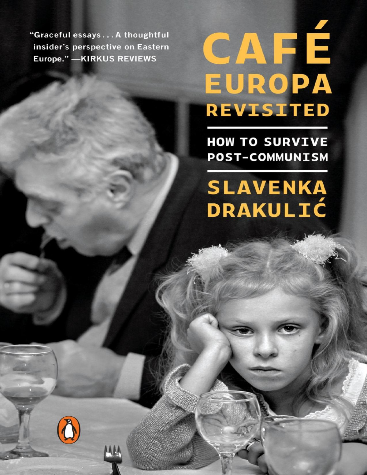 Caf Europa Revisited Slavenka Drakulic Drakulic Slavenka