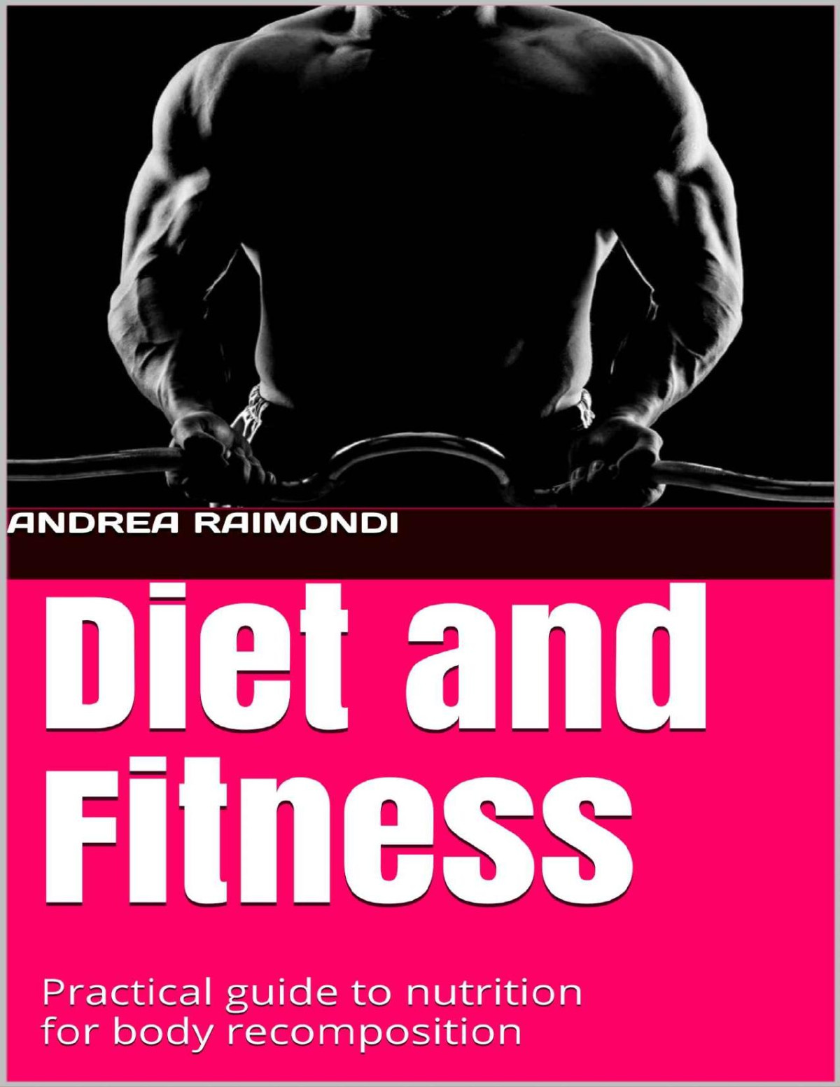 Diet And Fitness Raimondi Andrea Raimondi Andrea