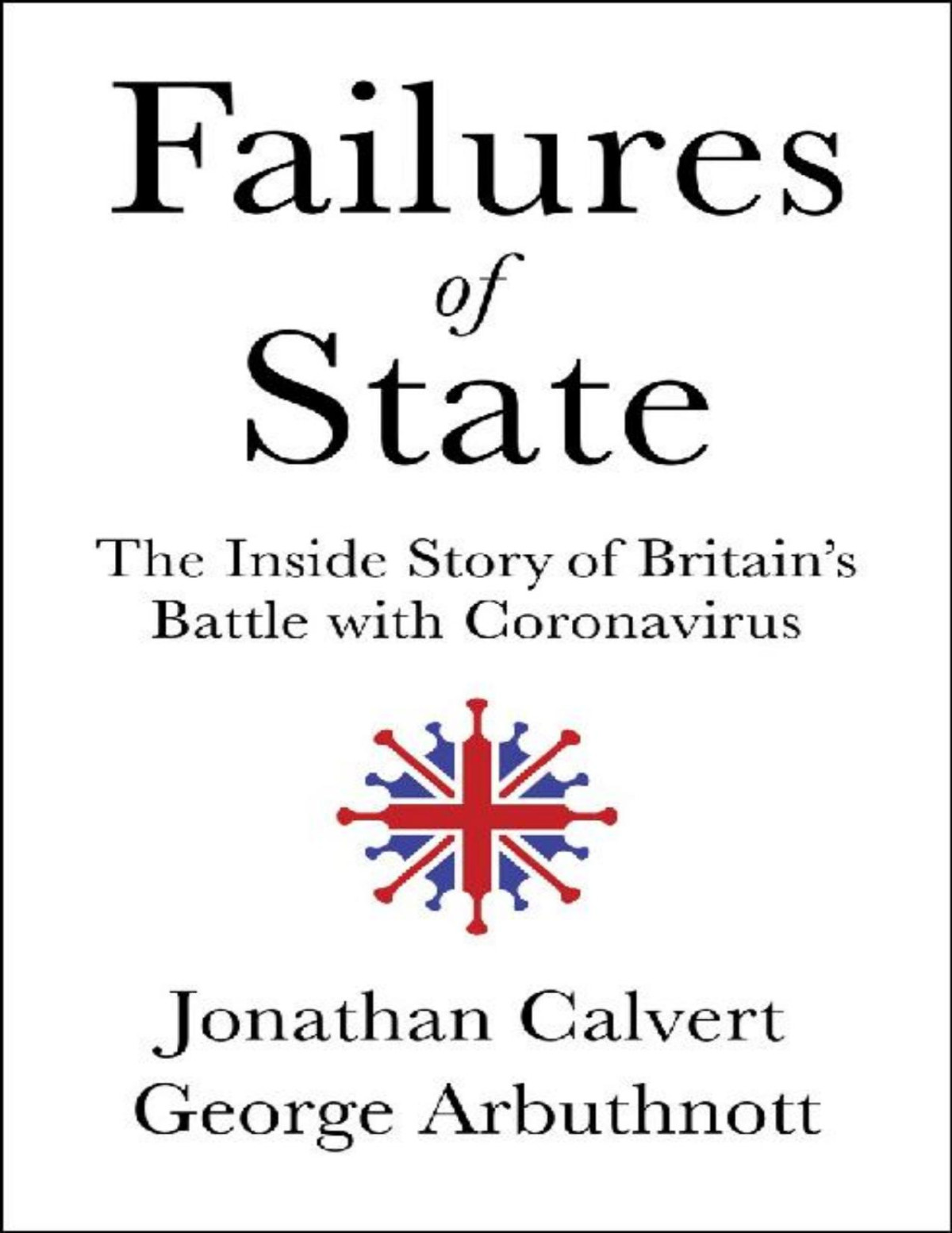 Failures Of State Jonathan Calvert Calvert Jonathan