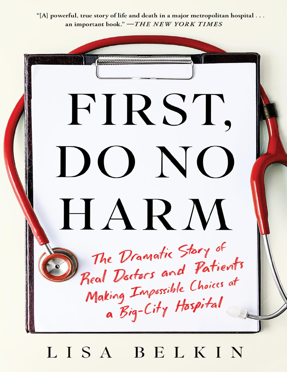 First Do No Harm Lisa Belkin