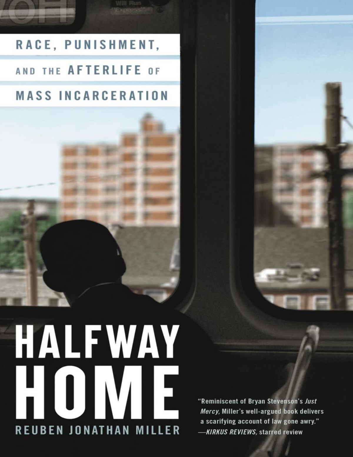 Halfway Home Reuben Jonathan Miller