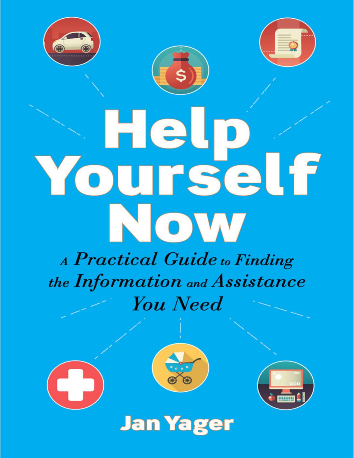 Help Yourself Now Jan Yager Jan Yager