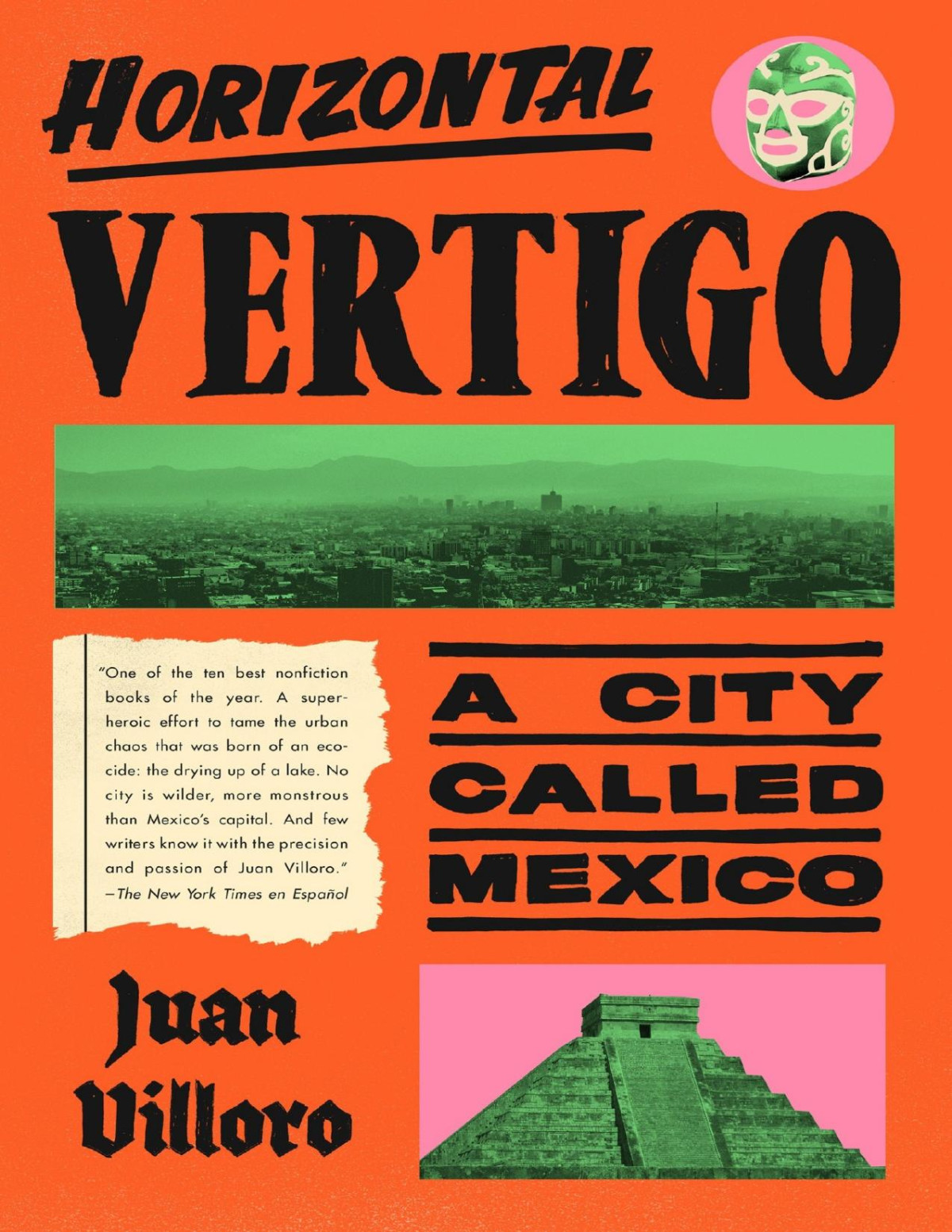 Horizontal Vertigo Juan Villoro Villoro Juan