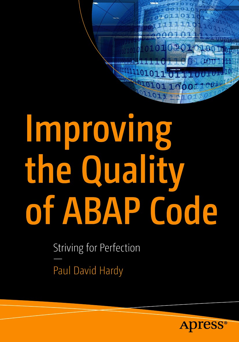 Improving The Quality Of Abap Code Striving For Perfection 1st Edition Paul David Hardy