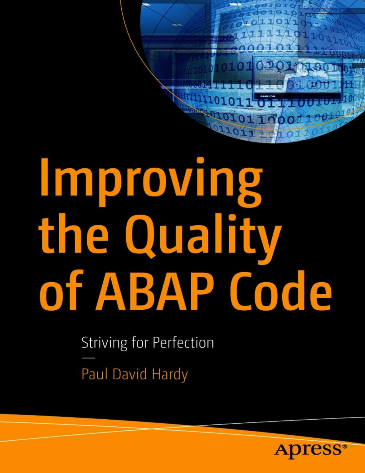Improving The Quality Of Abap Code Striving For Perfection 1 Converted Paul David Hardy