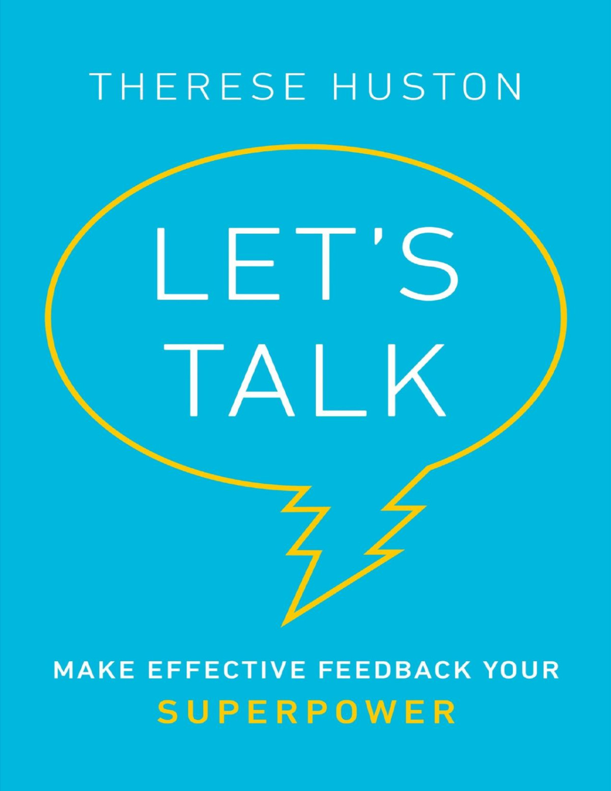 Lets Talk Therese Huston Huston Therese