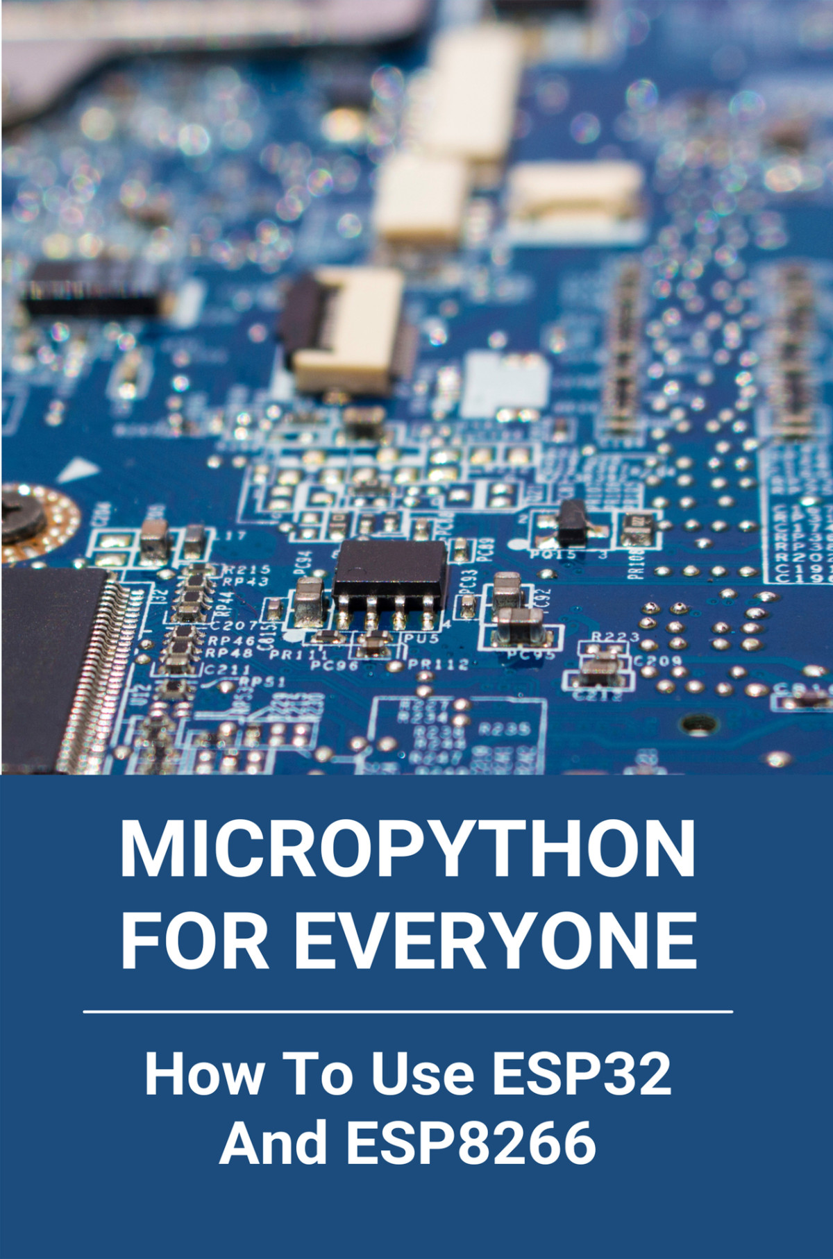 Micropython For Everyone How To Use Esp32 And Esp8266 Micropython Arduino Donelan
