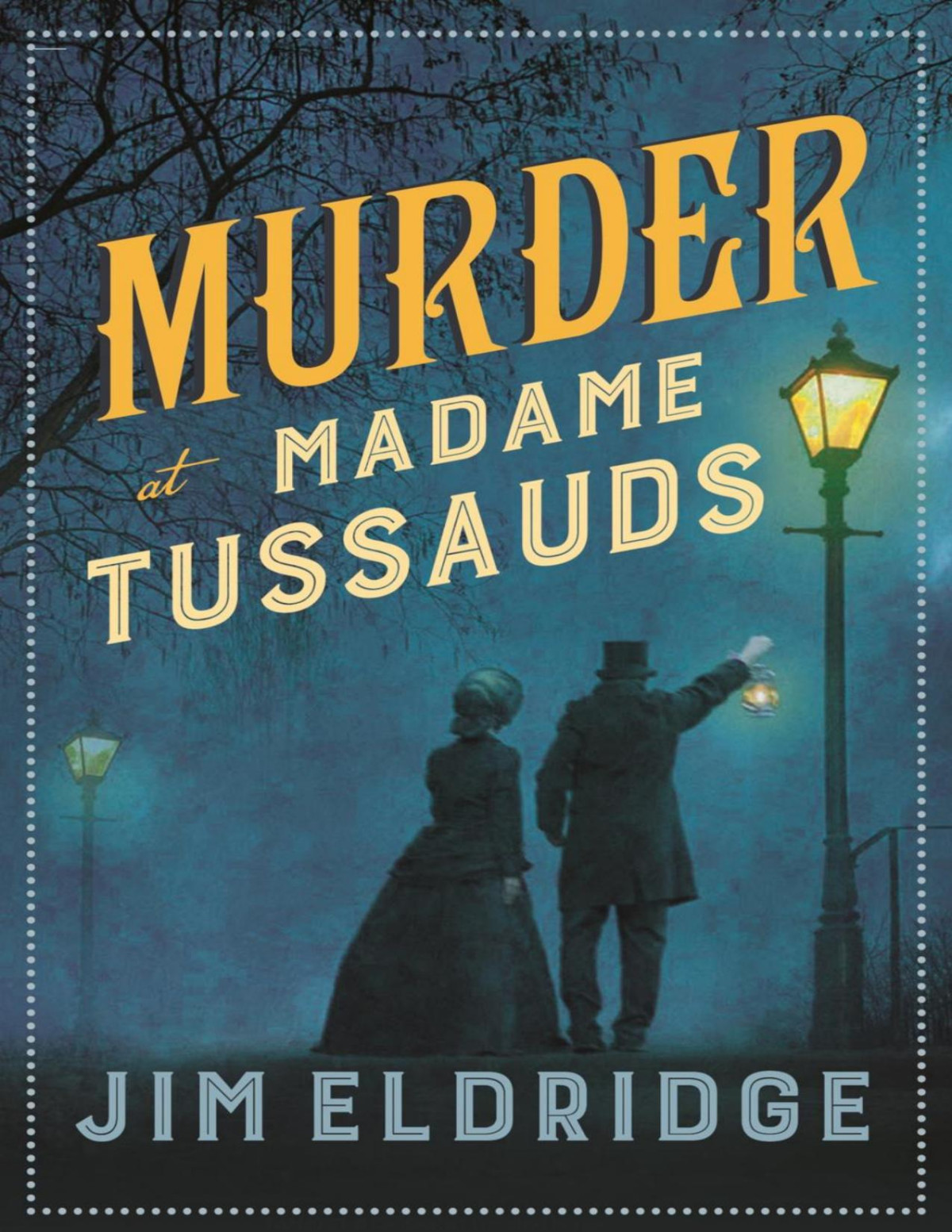 Murder At Madame Tussauds Jim Eldridge Eldridge Jim