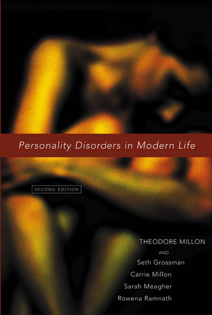 Personality Disorders In Modern Life 2nd Edition Millon Theodore