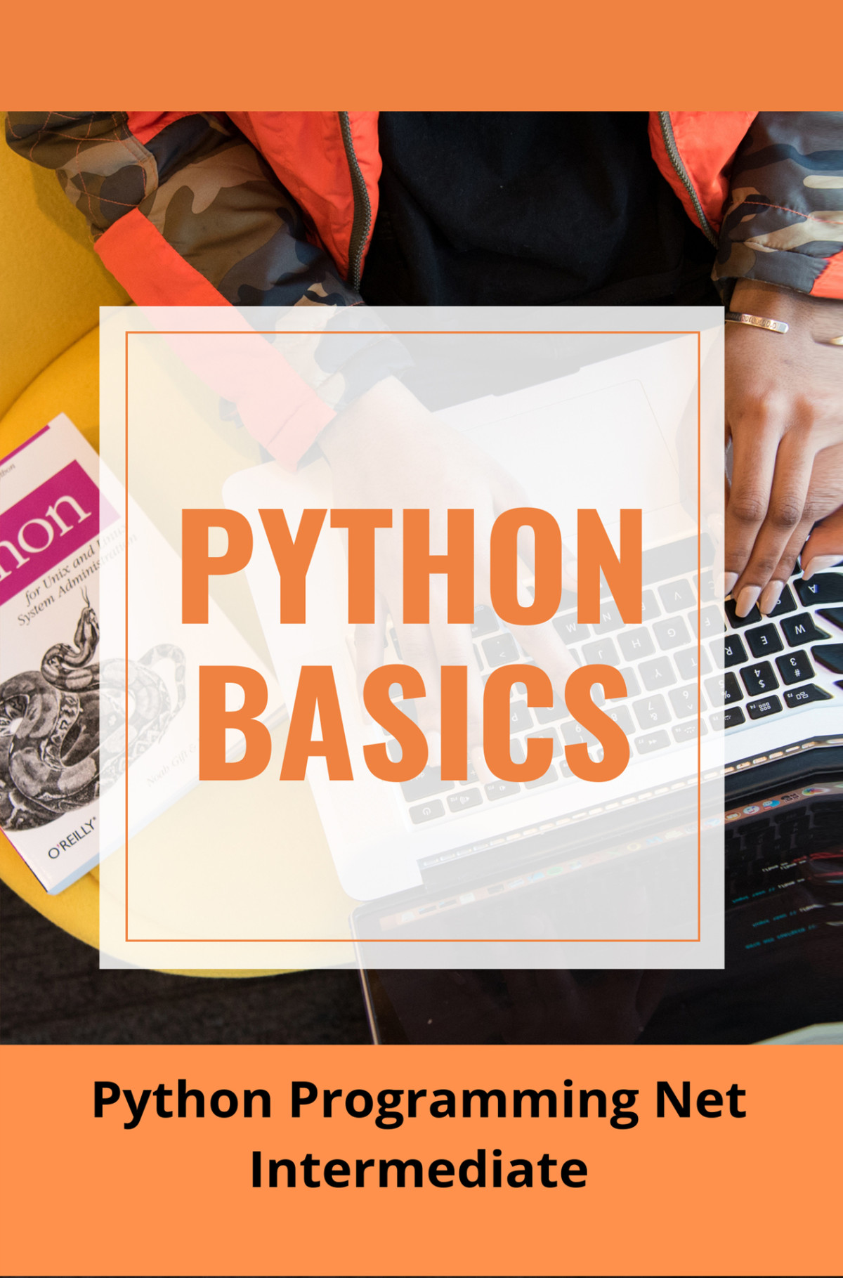 Python Basics Python Programming Net Intermediate Development Level Python Nguyet Otinger Otinger