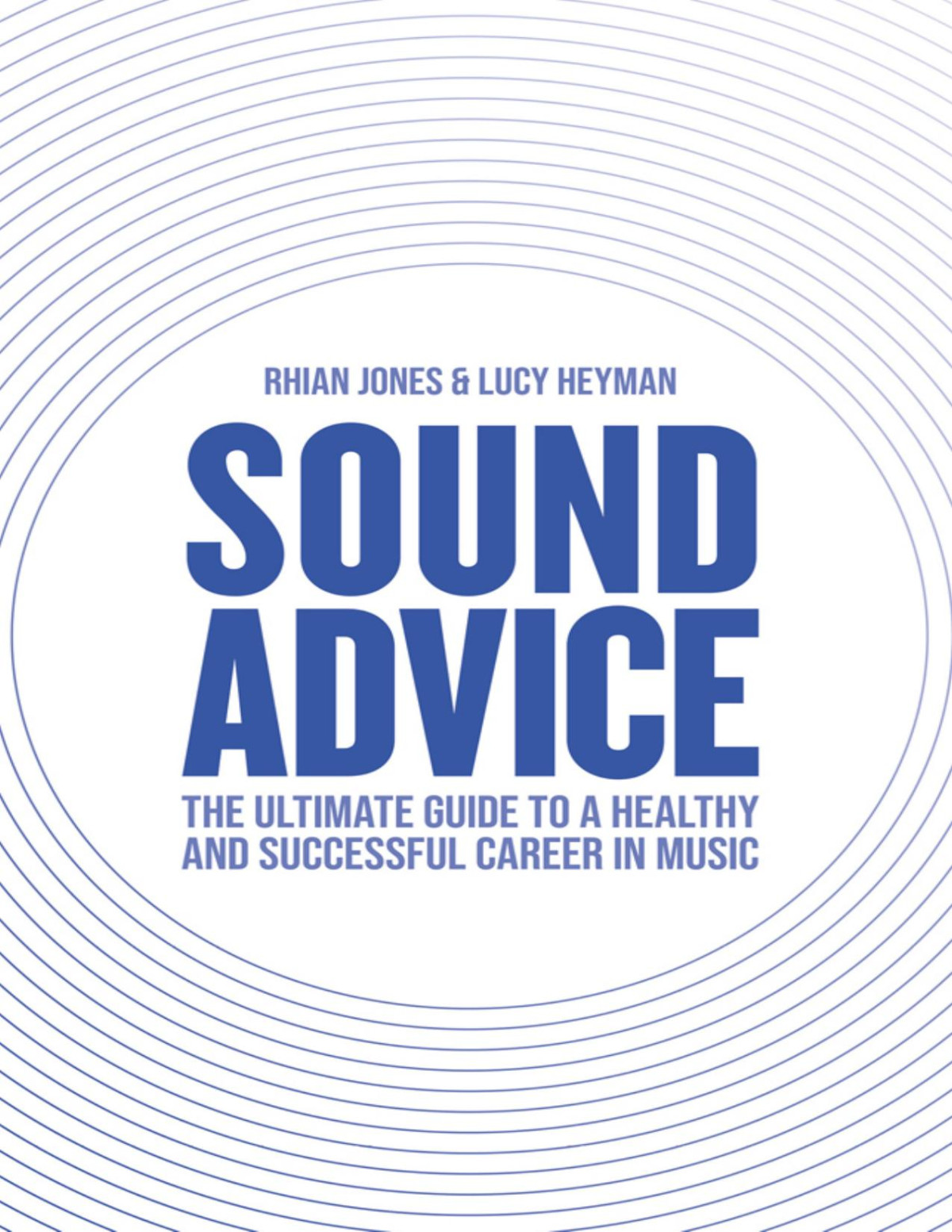 Sound Advice Rhian Jones Rhian Jones