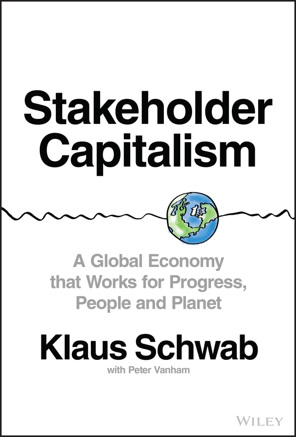 Stakeholder Capitalism Klaus Schwab