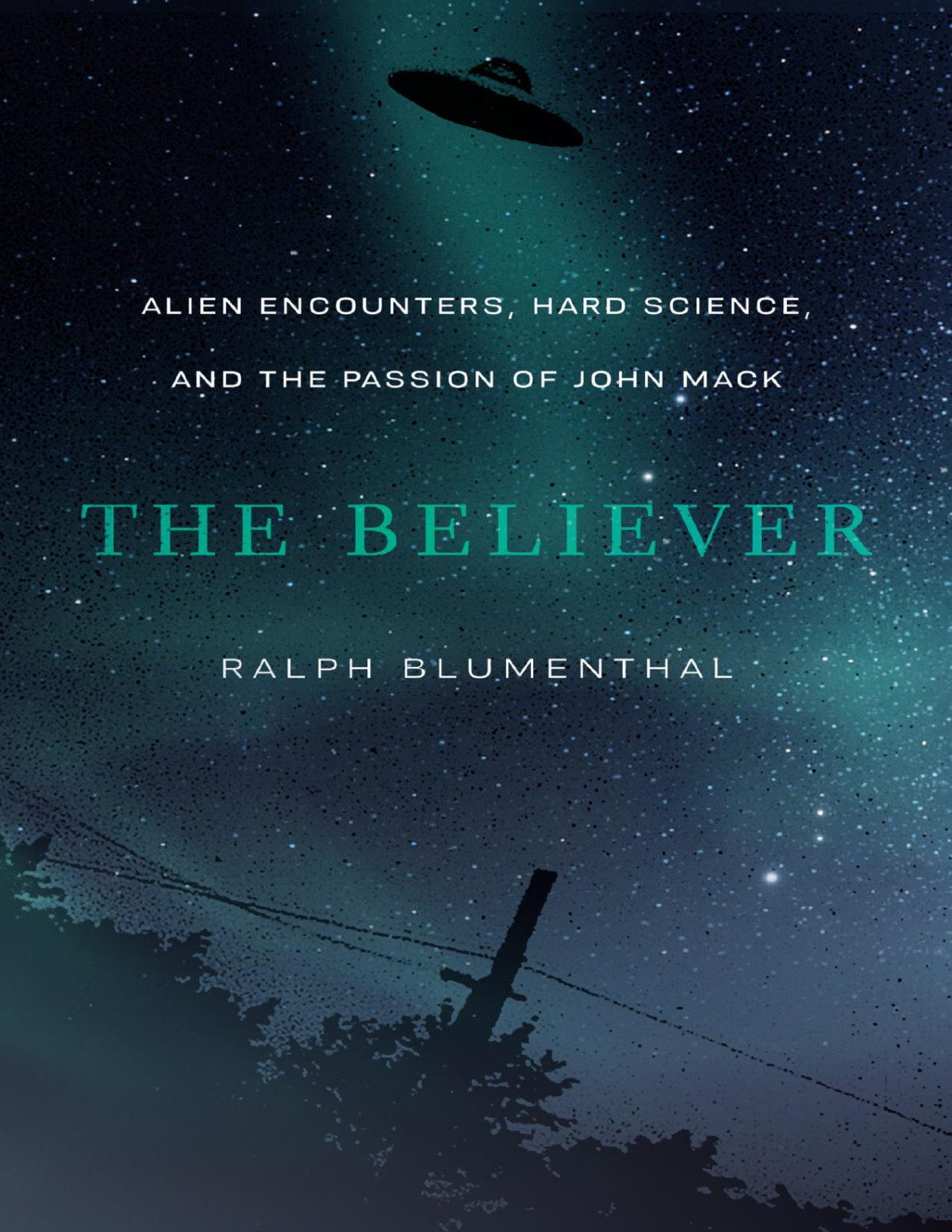The Believer Ralph Blumenthal Ralph Blumenthal