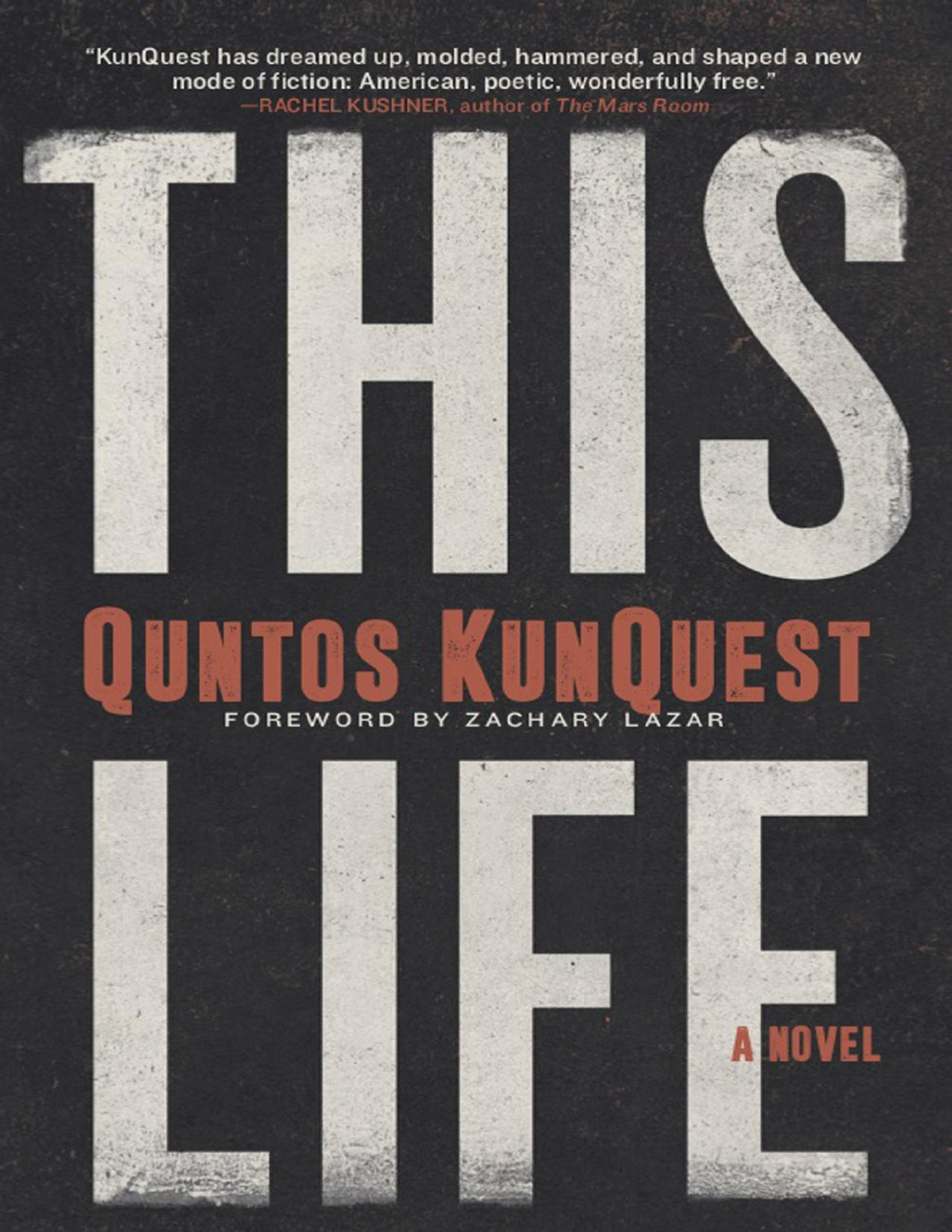 This Life Quntos Kunquest Kunquest Quntos