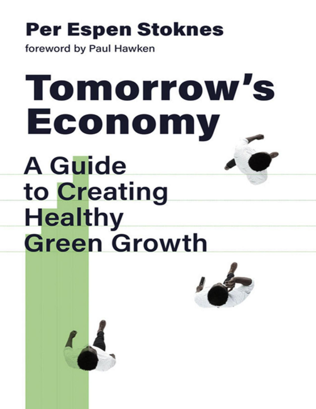 Tomorrows Economy Per Espen Stoknes Stoknes Per Espen