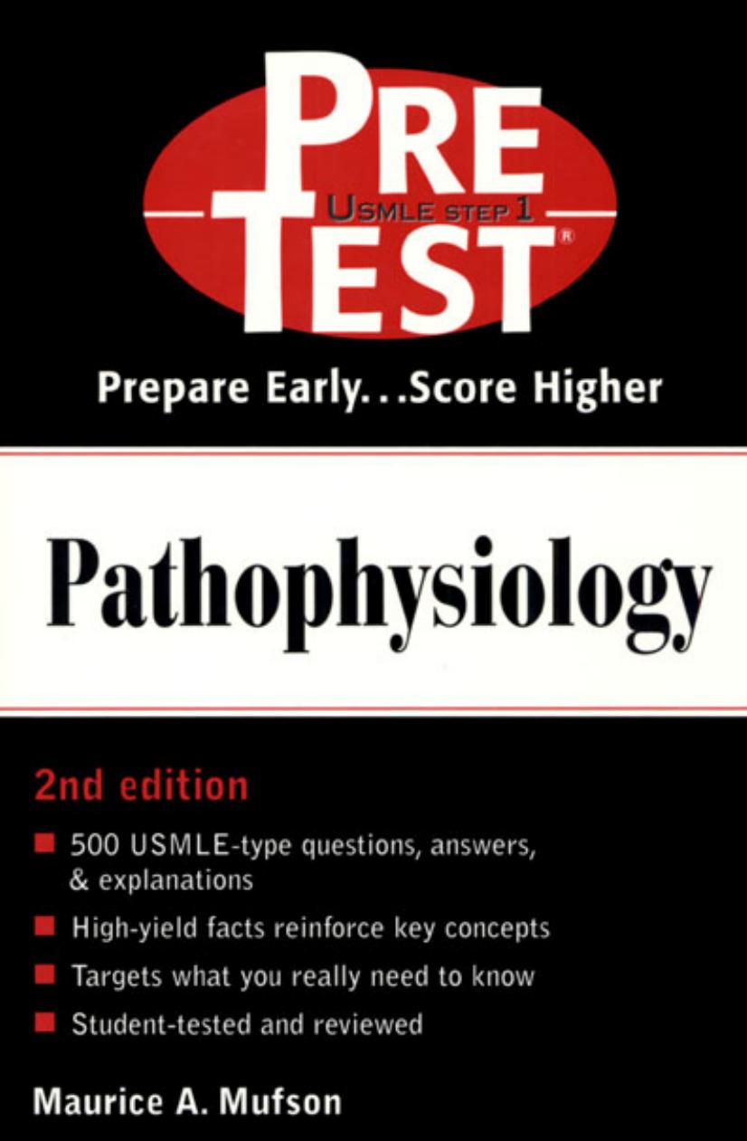 Pathophysiology Pretest Selfassessment And Review 2nd Edition Mufson