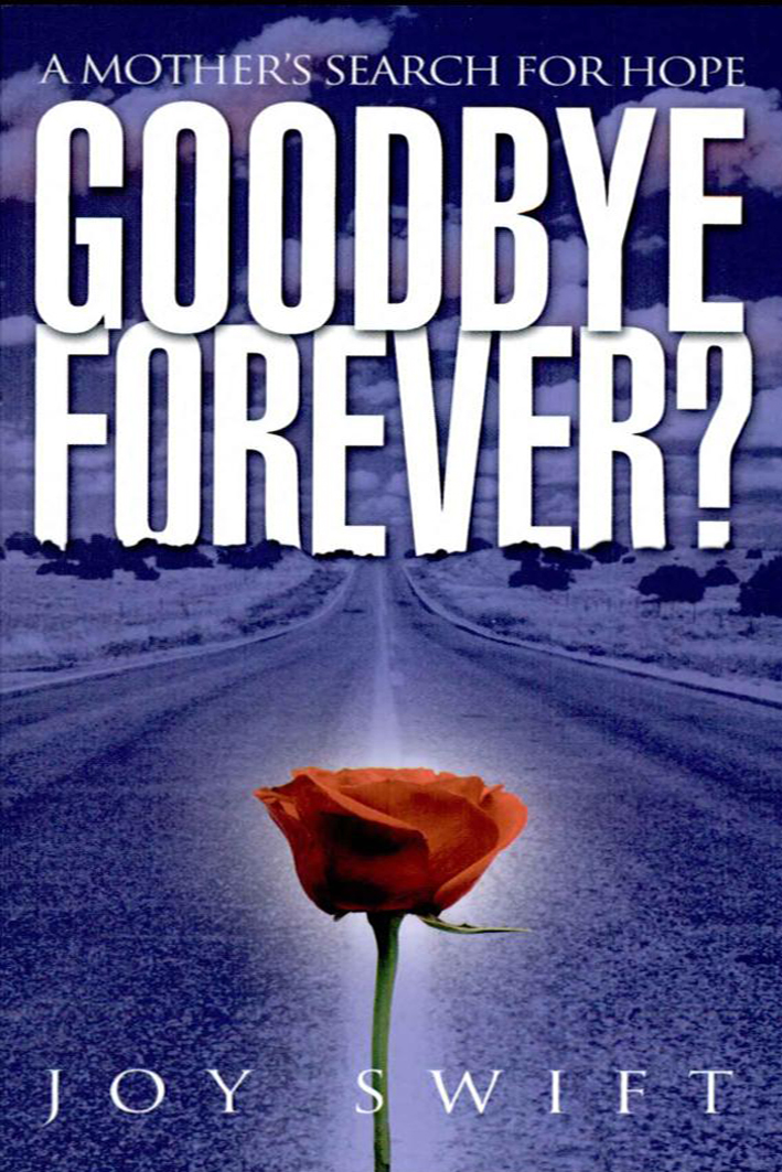 Goodbye Forever Joy Swift Swift Joy
