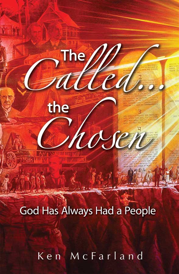 The Called The Chosen Ken Mcfarland Mcfarland Ken