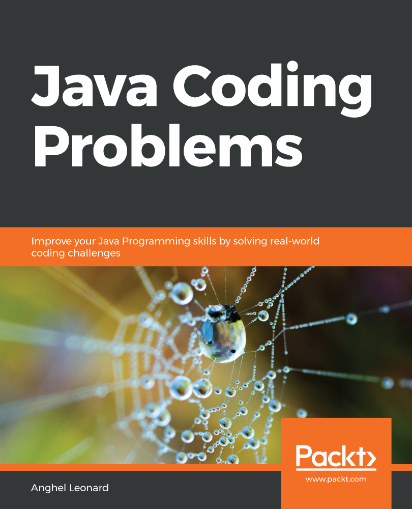 Java Coding Problems 1st Edition Anghel Leonard