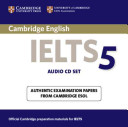 Cambridge Ielts 5 Audio Cds Ielts Practice Tests Abridged Cambridge Esol