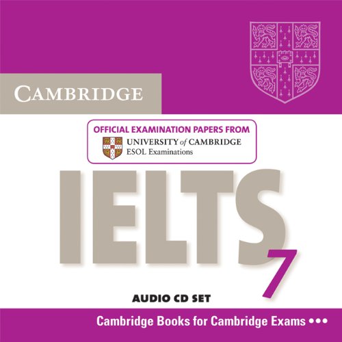 Cambridge Ielts 7 Audio Cds 2 Examination Papers From University Of Cambridge Esol Examinations Ielts Practice Tests 1st Edition Cambridge Esol