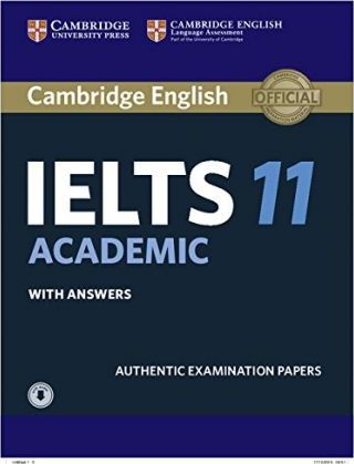 Cambridge Ielts 11 Academic Students Book With Answers 1st Edition Cambridge Esol