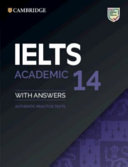Ielts 14 Academic Students Book With Answers Without Audio Authentic Practice Tests Ielts Practice Tests 1st Edition Esol