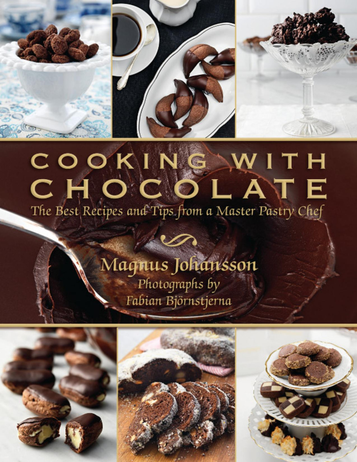 Cooking With Chocolate Magnus Johansson