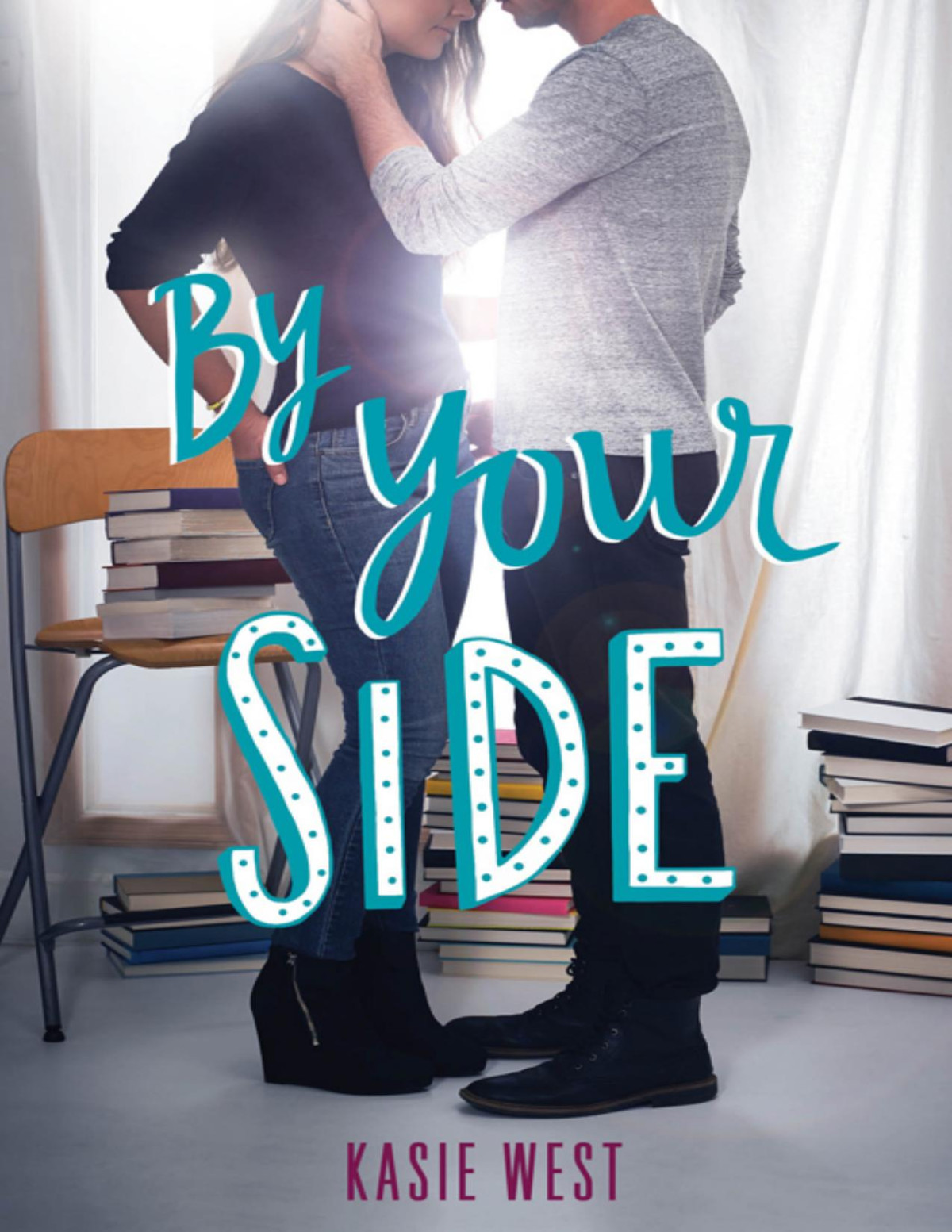 By Your Side Kasie West