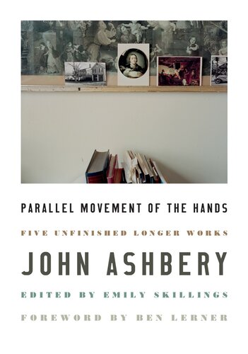 Parallel Movement Of The Hands John Ashbery