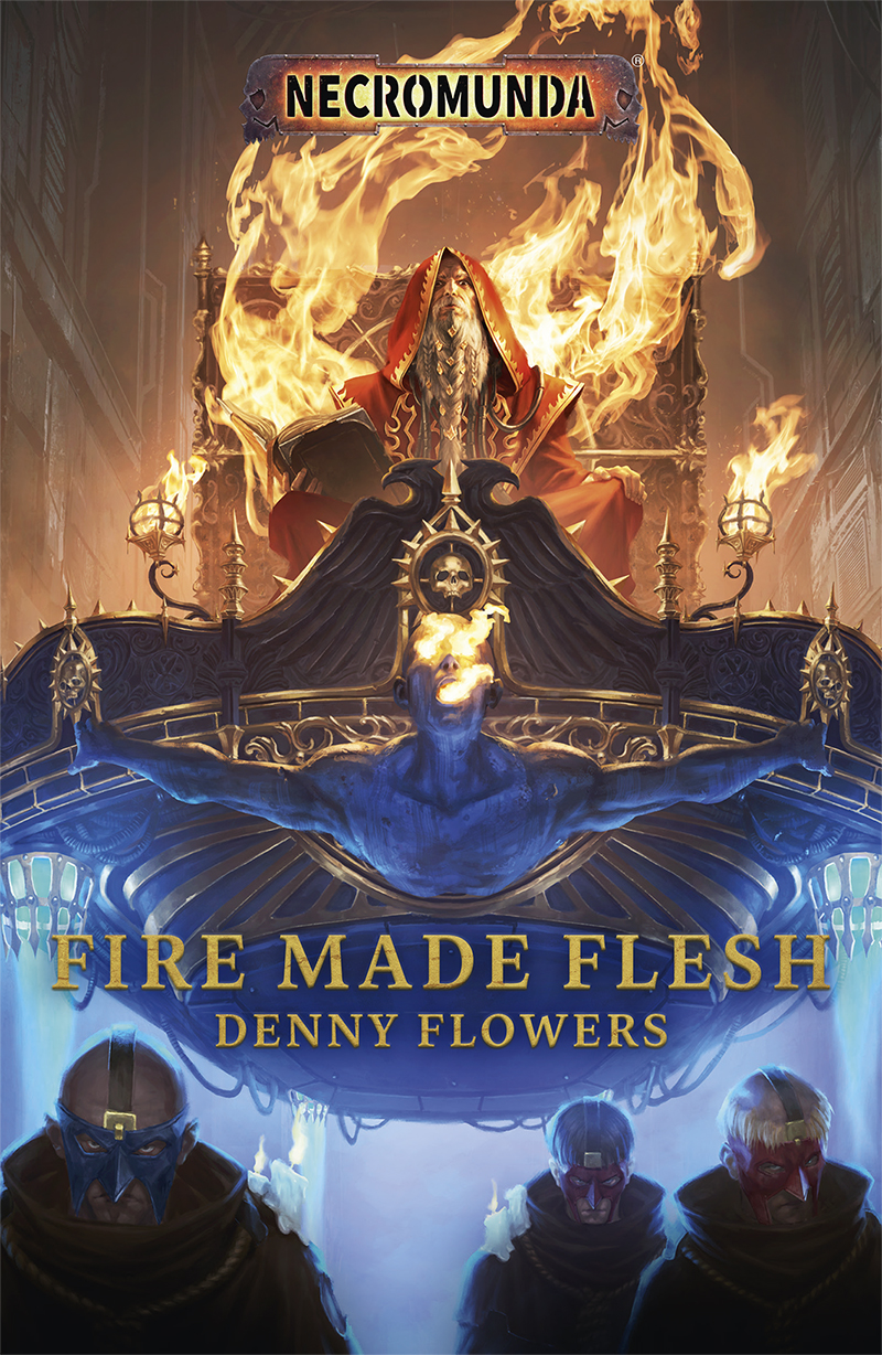 Fire Made Flesh Denny Flowers