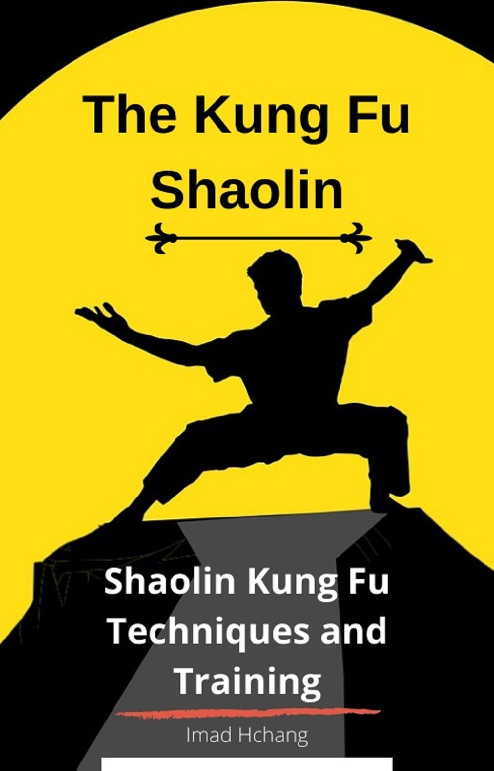The Kung Fu Shaolin Hchang Imad