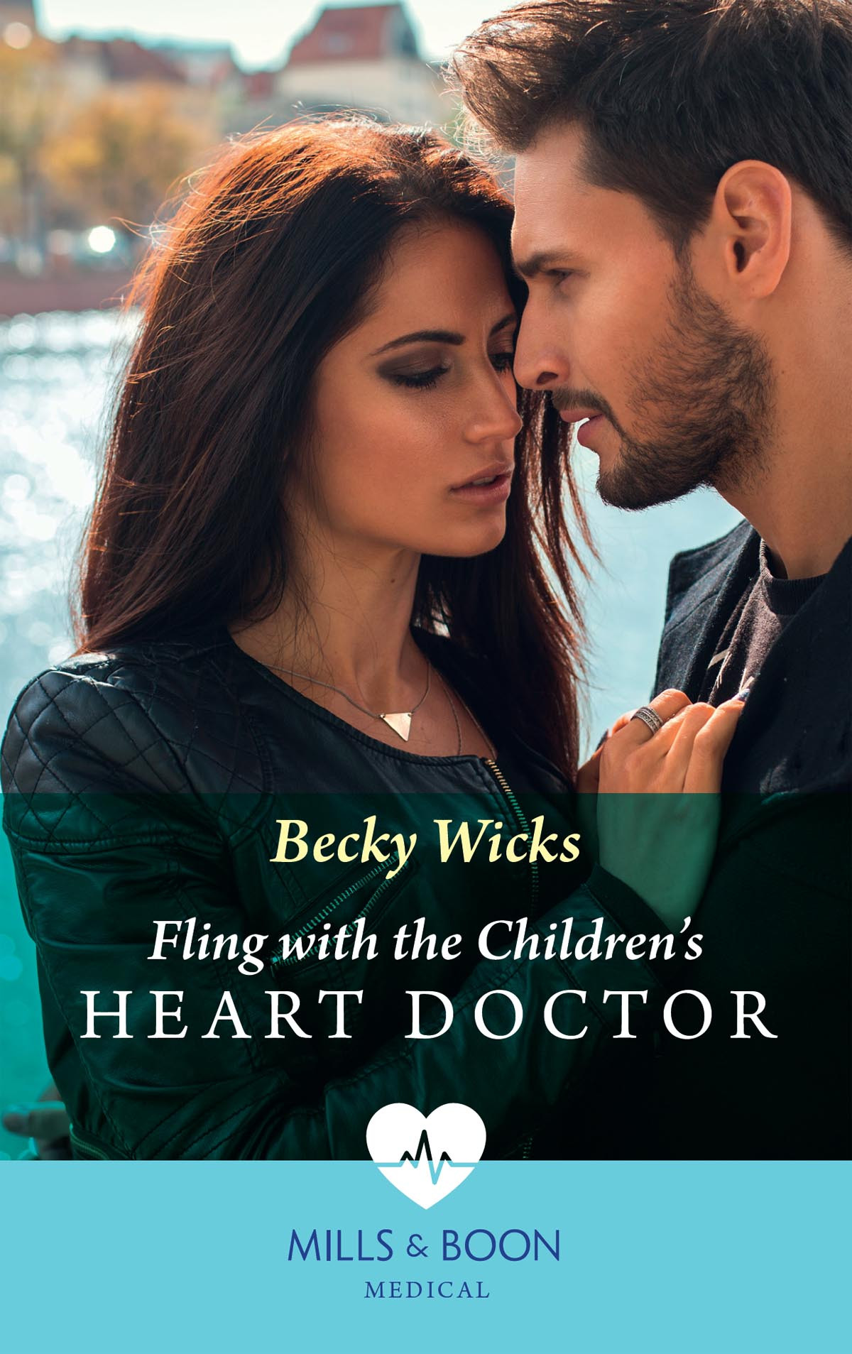 Fling With The Childrens Heart Doctor Mills Boon Becky Wicks
