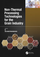 Nonthermal Processing Technologies For The Grain Industry M Selvamuthukumaran