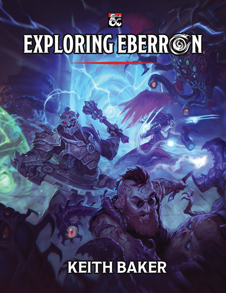 Exploring Eberron Keith Baker