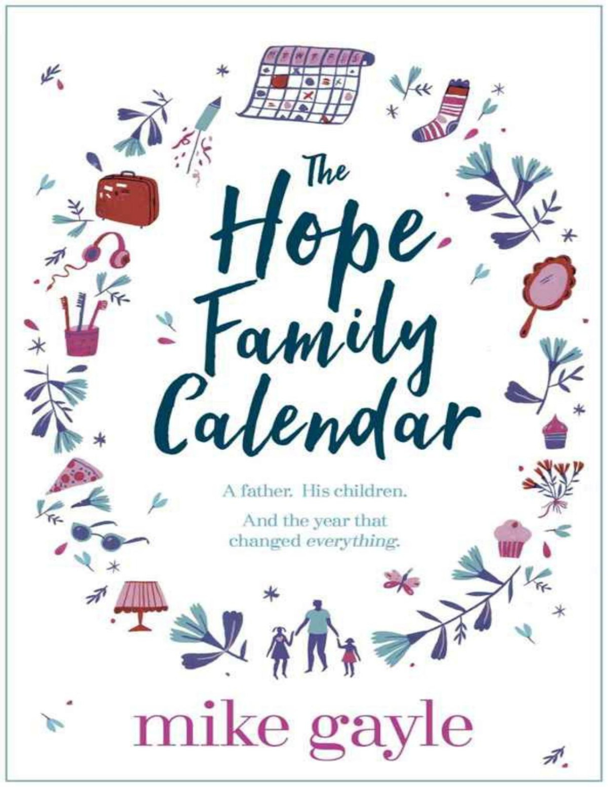 The Hope Family Calendar Mike Gayle Gayle Mike