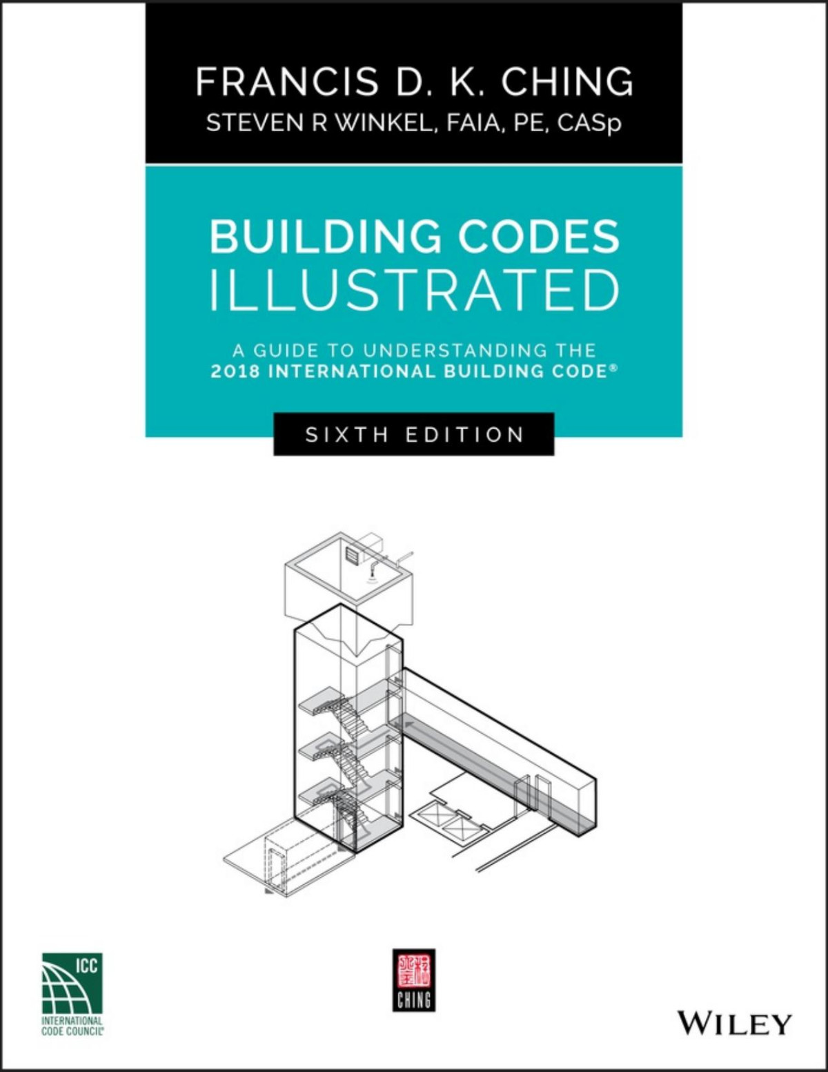 Building Codes Illustrated Ching Francis D K Winkel Steven R