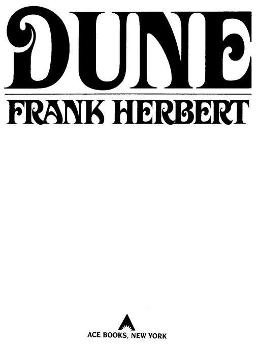 Dune 40th Anniversary Edition Dune Chronicles Book 1 Frank Herbert Herbert