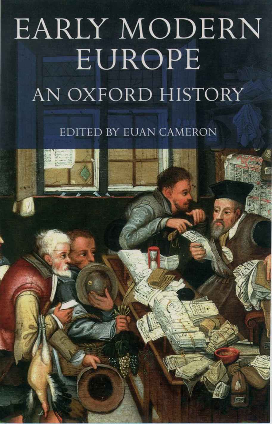 Early Modern Europe An Oxford History Euan Cameron Cameron