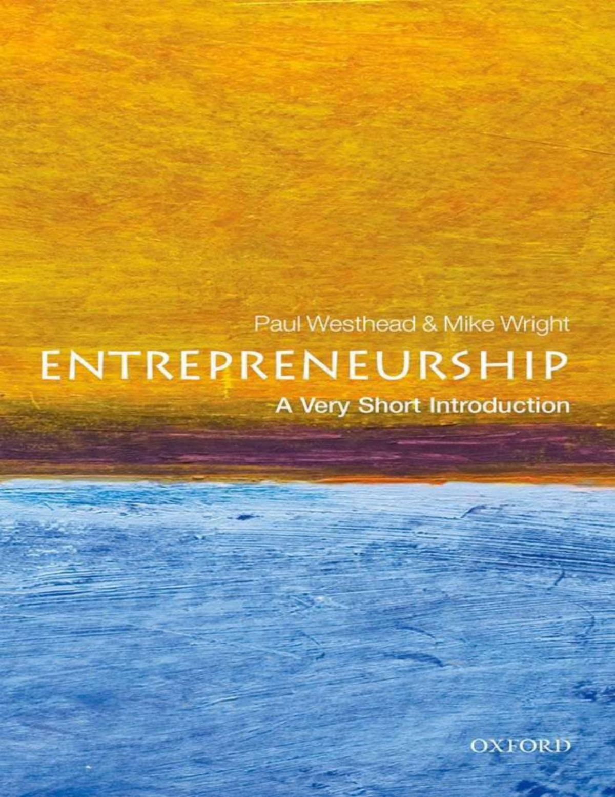 Entrepreneurship A Very Short Introduction Paul Westhead Mike Wright