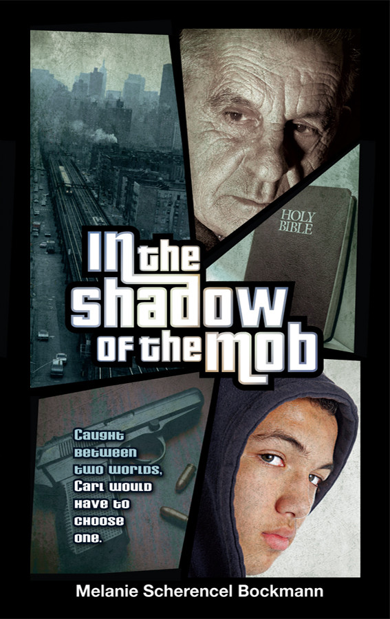 In The Shadow Of The Mob Melanie Scherencel Bockmann Bockmann