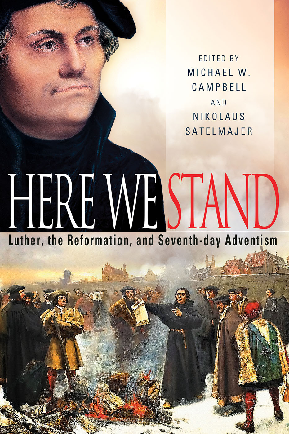 Here We Stand Michael W Campbell Campbell Michael W