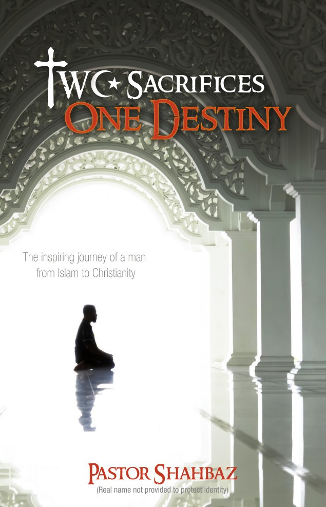 Two Sacrifices One Destiny Pastor Shahbaz Shahbaz Pastor