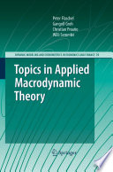 Topics In Applied Macrodynamic Theory 4th Edition Peter Flaschel Gangolf Groh Christian Proano Willi Semmler