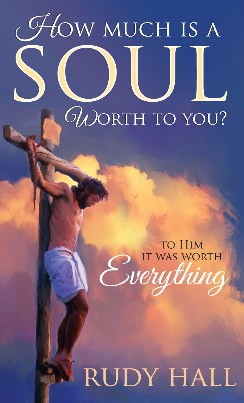 How Much Is A Soul Worth To You Rudy Hall Hall Rudy