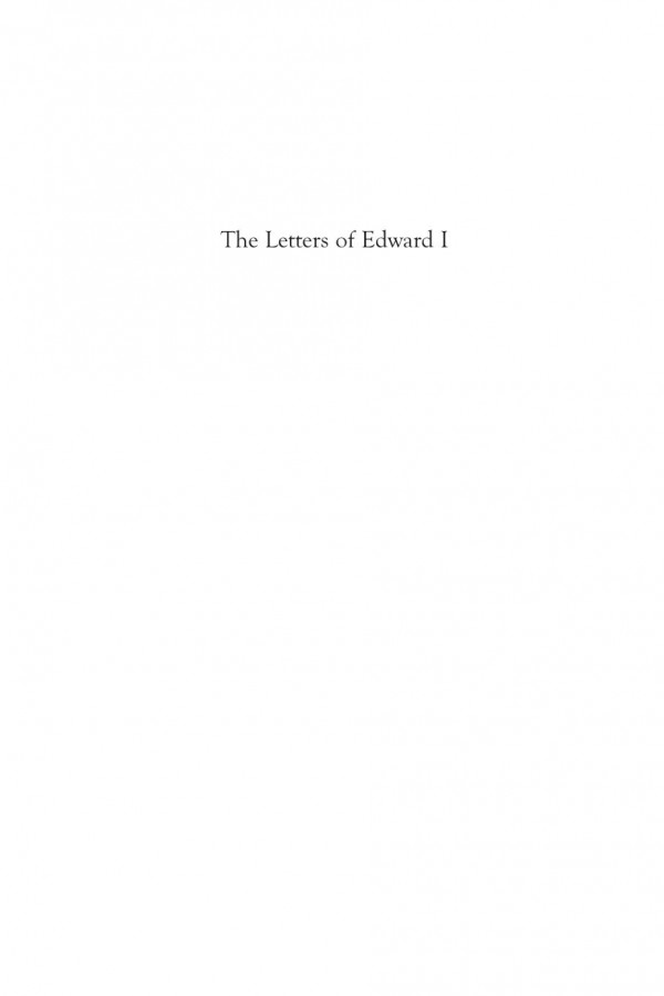 The Letters Of Edward I Kathleen B Neal