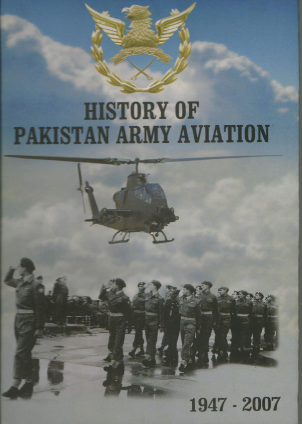 History Of Pakistan Army Aviation 19472007 Azamcheemamadni